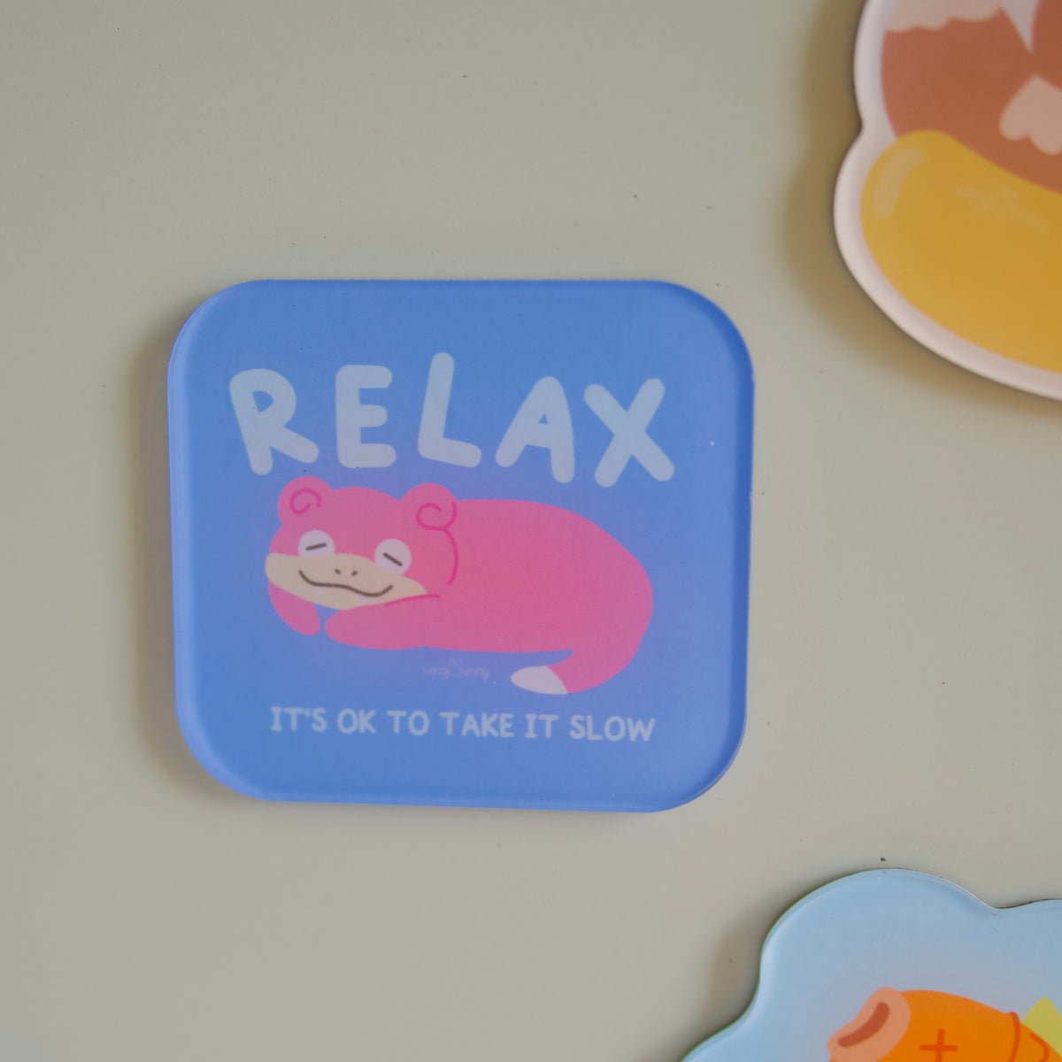 Relax Slowpoke - Acrylic Magnet