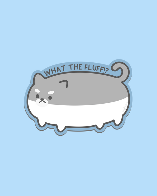 What the Fluff Sticker