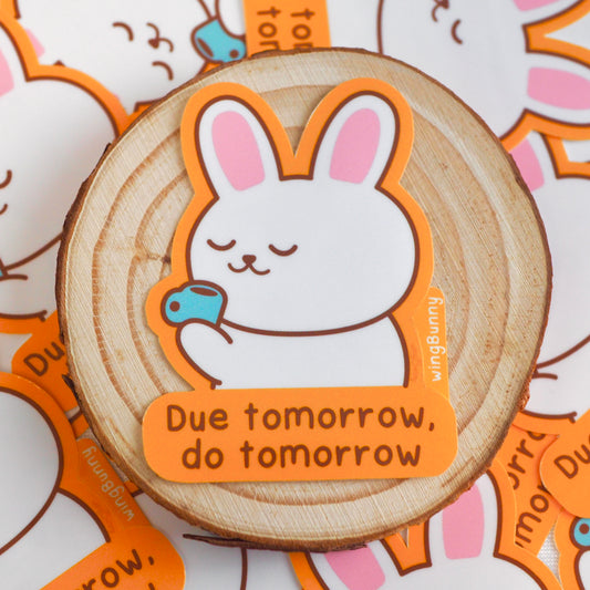 Due Tomorrow - Lazy Bun Stickers